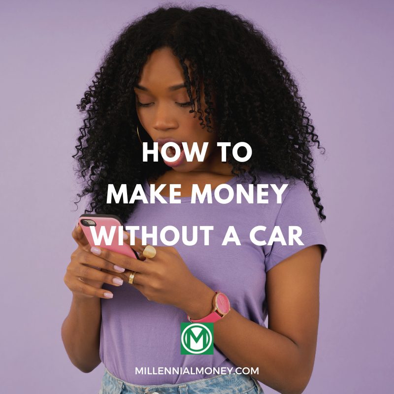 how-to-make-money-without-a-car-in-2025